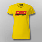 CEO in Progress – Future Boss Loading T-Shirt For Women
