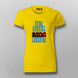 Eat Sleep Build Repeat T-Shirt for Women