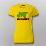 Funny Dinosaur Pushups T-shirt For Women