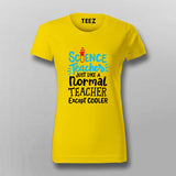 Science Teacher T-Shirt For Women – Fun & Geeky Educator