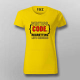 Writing Code T-Shirt for Women – Life Choices Edition