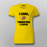 I Code Therefore I Coffee Women’s T-Shirt