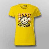 Beer Somewhere T-Shirt for Women – Funny Tee Online India