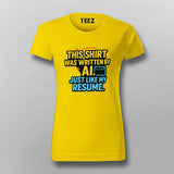 AI-Written Resume T-Shirt For Women – Code. ChatGPT. Repeat.