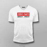 ZERO DAY OWN IT .  PWN IT T-shirt For Men