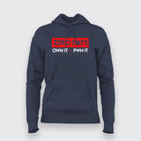 ZERO DAY OWN IT .  PWN IT T-Shirt For Women