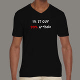 1% IT Guy 99% Asshole Funny Sarcastic Programmer V Neck T-Shirt For Men Online