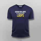 Screw For Loops All My Homies Use While Loops Programming T-shirt For Men