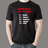I Always Give 100 Percent At Work Funny V Neck T-Shirt For Men Online