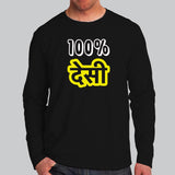 100 % Desi Men’s Hindi Full Sleeve T-Shirt Online India