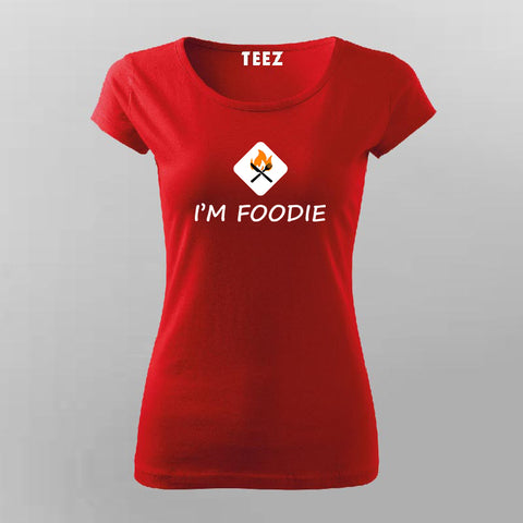 I'm Foodie T-Shirt For Women Online