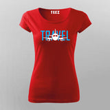 Travel  T-Shirt For Women