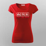 Mother Chemistry Funny Nerdy Periodic Table T-Shirt For Women
