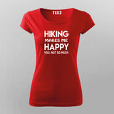 Hiking Makes Me Happy T-shirt For Women India