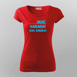 More Sararat Less Sarafat T-Shirt For Women India
