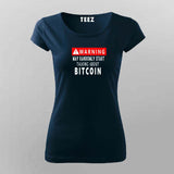 Warning - May Talk about Bitcoin randomly t shirt for Women
