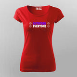 Outwork Everyone Motivational Gym T-Shirt For Women