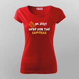 I am Just here for the Samosas Funny Hindi Desi T-shirt For Women