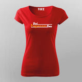 Best Programmer Ever T-Shirt For Women