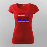 Coding because punching people is frownded upon T-Shirt For Women