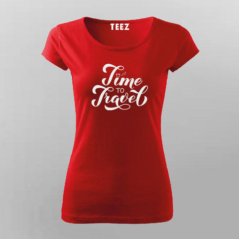 Time To Travel Addict T-shirt For Women Online
