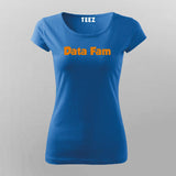 #Datafam Tableau T-Shirt For Women