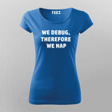 We Debug, Therefore We Nap - Programmer's Choice