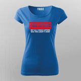 I Went Through A Midlife Cirsis T-Shirt For Women