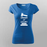 Order At Court T-Shirt For Women