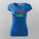Buy The Fear Sell The Greed Stock Market T-Shirt For Women