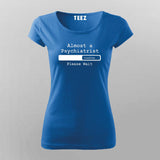 Almost a Psychiatrist - Med Student Casual T-Shirt