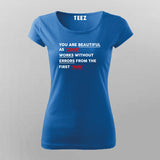 You Are Beautiful As Code Works Without Errors From The First Run T-shirt For Women