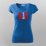 God Is Good T-Shirt For Women