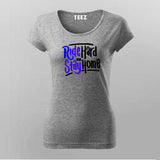 Ride Hard Or Stay Home T-Shirt For Women Online India