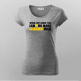 When Life Give You Lemons Make Lemon T-Shirt For Women