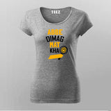 Abbe Dimag Mat Kha  T-Shirt For Women