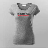 You Smell Like Drama: Keep Away with This Tee