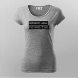 User Name and Password - Geek Chic Tee