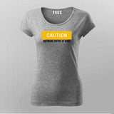 Caution Software Tester  At Work Round Neck  T-Shirt For Women India