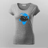 Lets Go Travel: Women's Exploration Tee