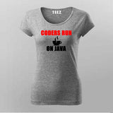 Coders Run On Java  T-Shirt For Women