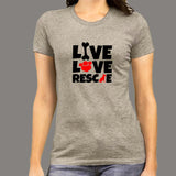 Live Love Rescue T-Shirt For Women Online India