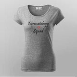 Dermatology Squad - Medical Professional Tee