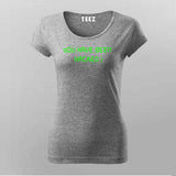 You have been hacked T-Shirt For Women