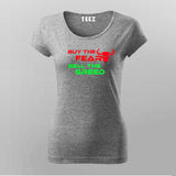 Buy The Fear Sell The Greed Stock Market T-Shirt For Women