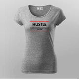HUSTLE SLOGAN T-Shirt For Women Online Teez