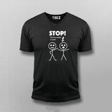 Stop You're Under A Rest V Neck  T-Shirt For Men Online India