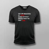 You Are Beautiful As Code Works Without Errors From The First Run T-shirt For Men