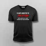I'm Not Addicted To Protein V Neck T-shirt For Men