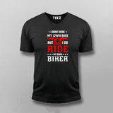I Don't Ride My Own Bike v Neck T-Shirt For Men Online India